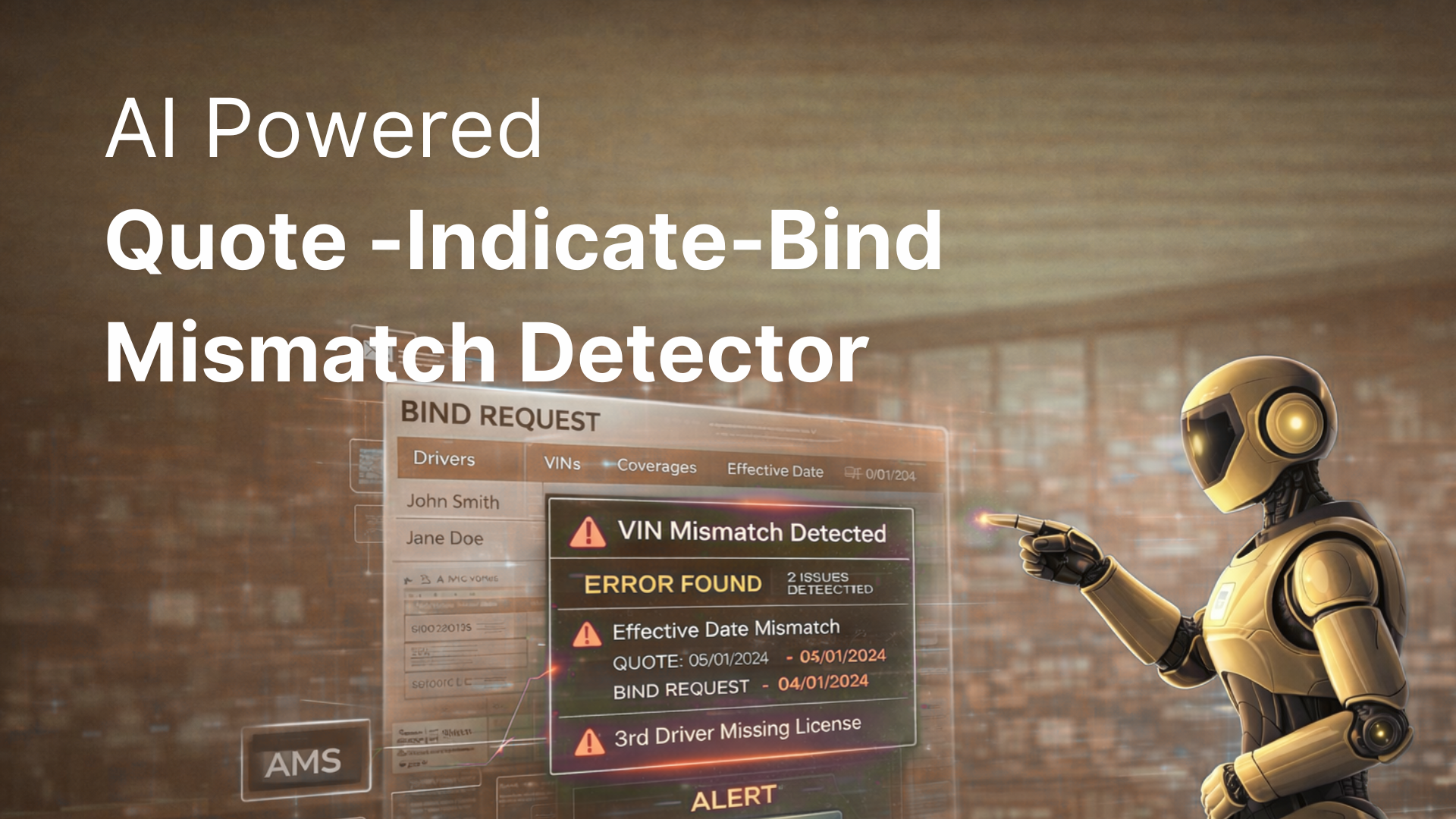 AI-Powered Mismatch Detection Agent for Quote, Indication and Bind